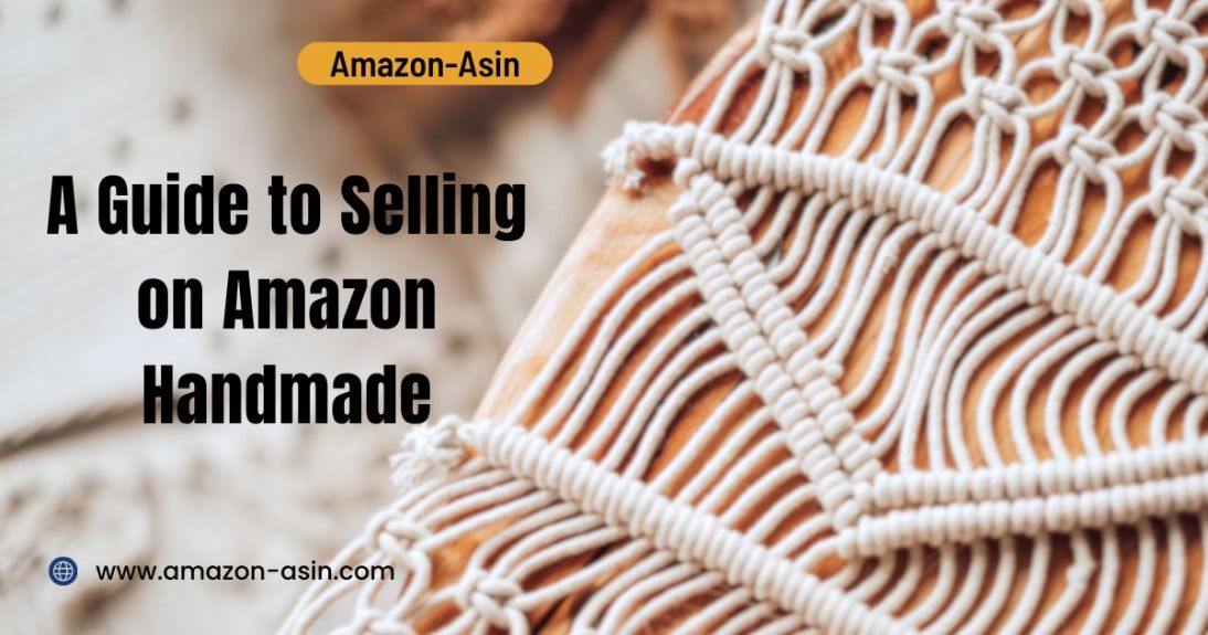 amazon handmade sellers guide
